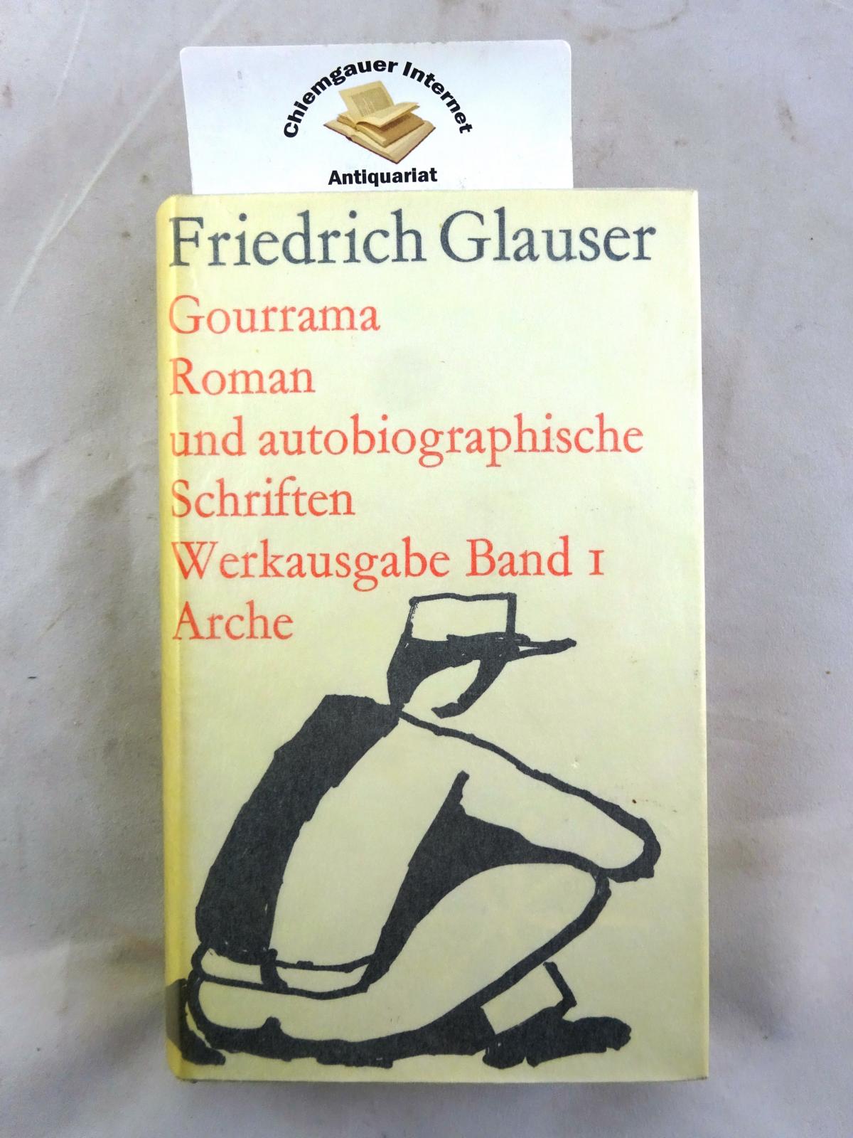 Menschen im Zwielicht. Im Dunkel . Gourrama. Roman. Herausgegeben von Hugo Leber. Werkausgabe Band I. - Glauser, Friedrich