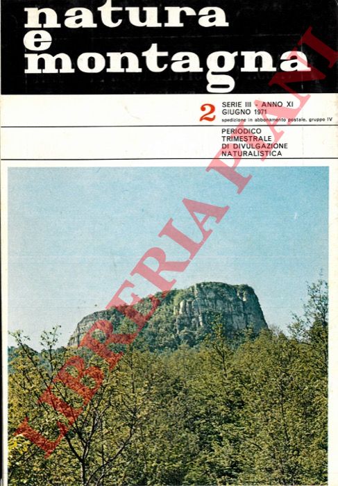 Abebooks Natura e montagna. Periodico trimestrale di divulgazione naturalistica. 1971
