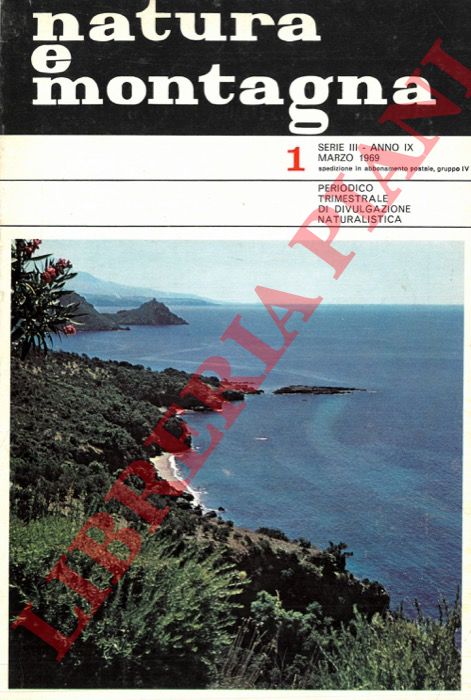 Abebooks Natura e montagna. Periodico trimestrale di divulgazione naturalistica. 1969