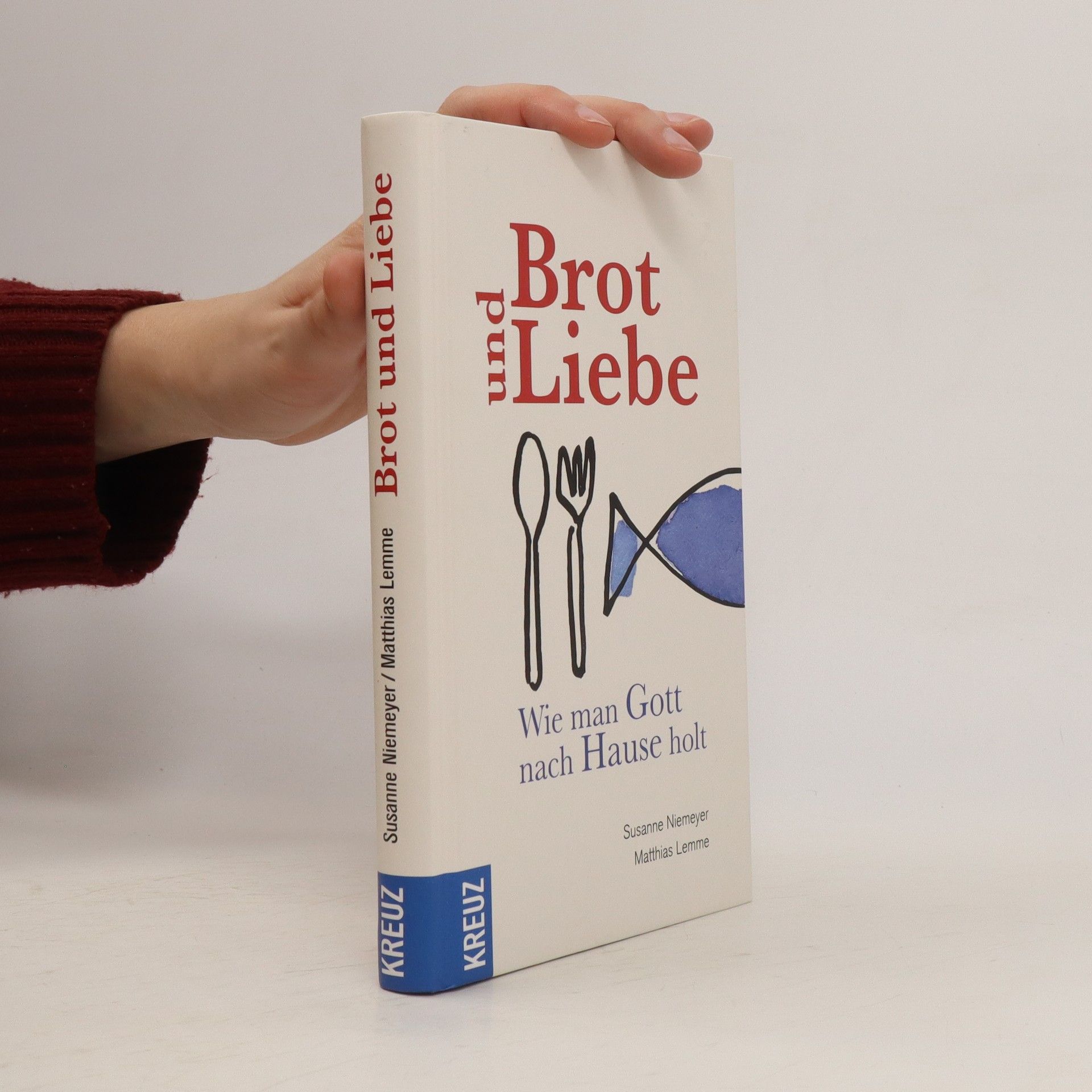 Brot und Liebe - Susanne Niemeyer