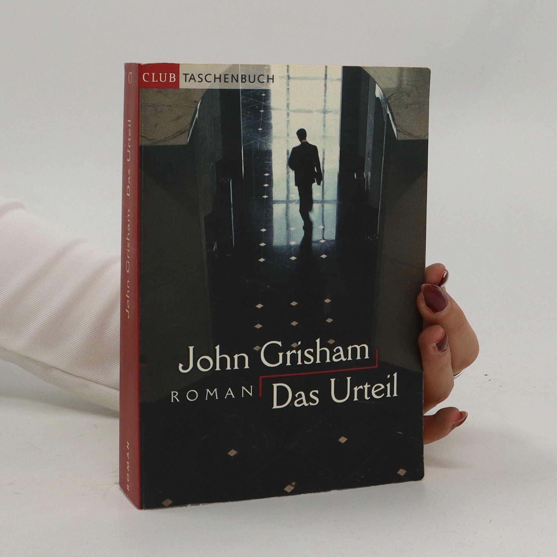 Das Urteil - Grisham John