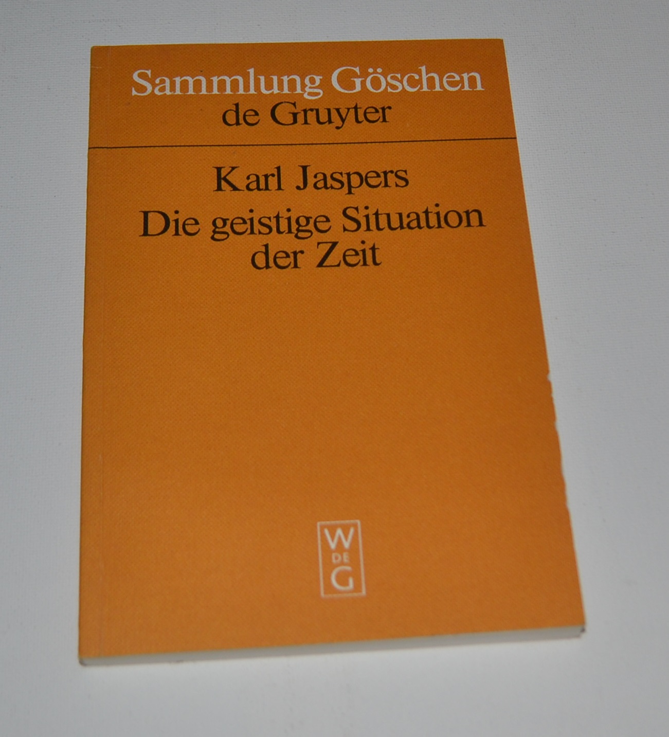 Die geistige Situation der Zeit (Sammlung Göschen 1000) (German Edition) - Jaspers, Karl