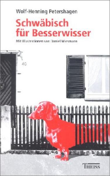 Schwäbisch für Besserwisser - Petershagen, Wolf H