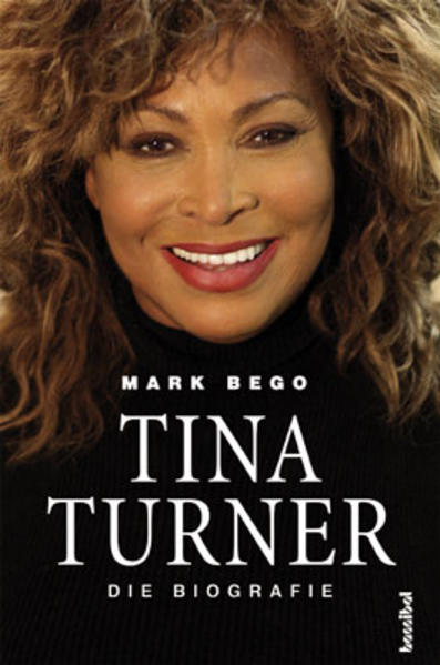 Tina Turner - Die Biografie - Mark, Bego