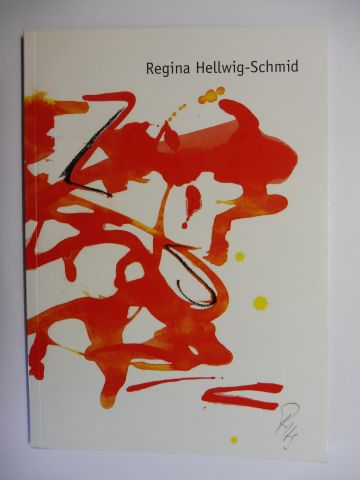 Regina Hellwig-Schmid. PerspektiveWechsel Malerei Zeichnungen Objekte Installation Projekte Aktionen / Change of Perspective Painting Drawings Objects Installation Projects Actions. + AUTOGRAPH *. - Hellwig-Schmid, Regina