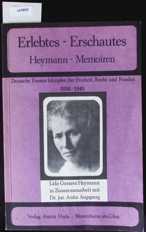 Erlebtes, Erschautes. - Heymann, Lida Gustava