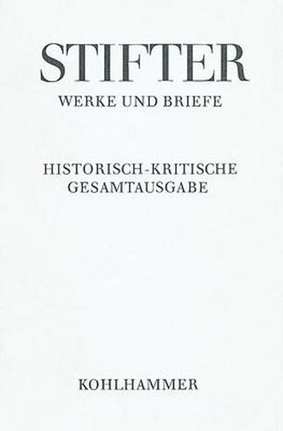 Werke und Briefe Erzählungen : 2. Band - Adalbert Stifter