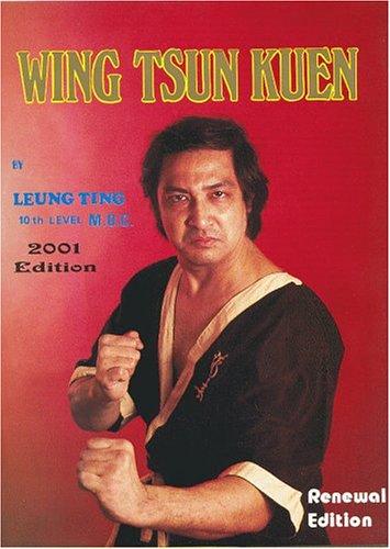 Wing Tsun Kuen - Dr Leung Ting