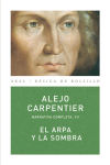 El arpa y la sombra - Carpentier, Alejo