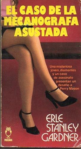 EL CASO DE LA MECANÓGRAFA ASUSTADA - Gardner,Erle Stanley