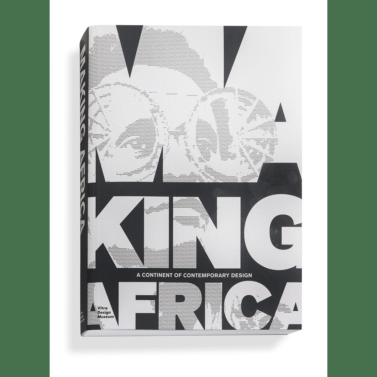 Making Africa. A Continent of Contemporary Design. - Mateo Kries
