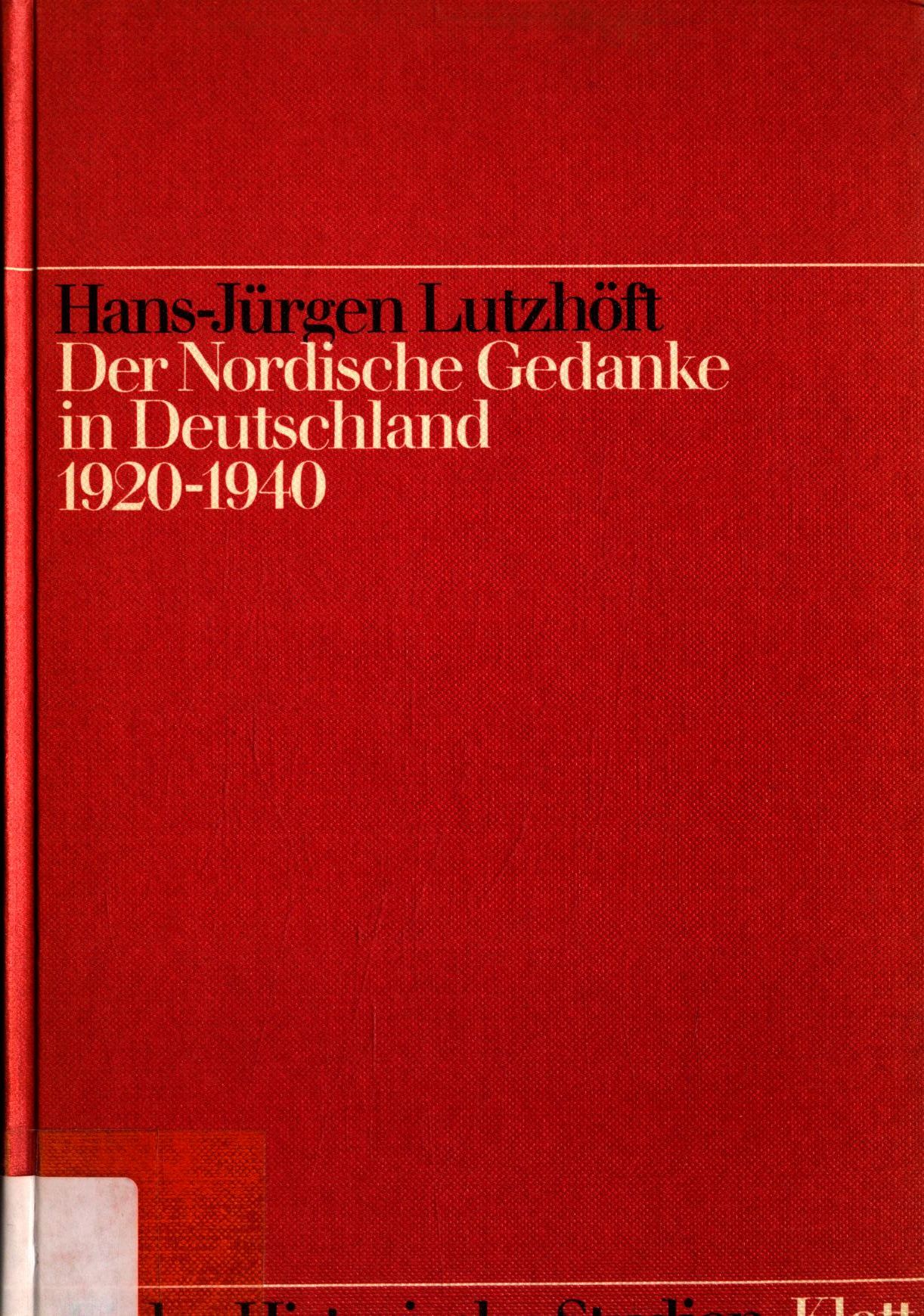 Der Nordische Gedanke in Deutschland 1920-1940 Band 14 - Lutzhöft, Hans-Jürgen