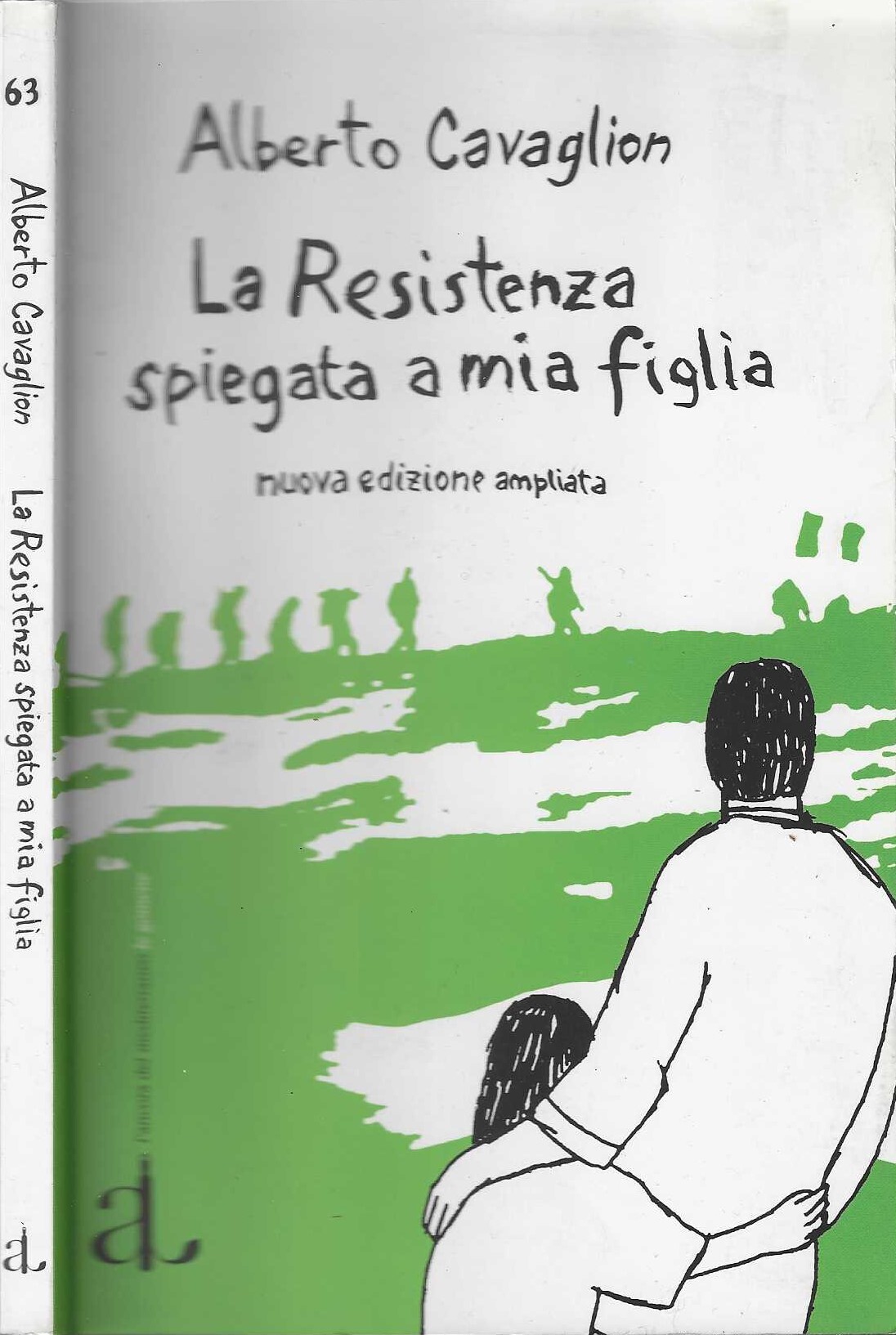 La Resistenza spiegata a mia figlia - Cavaglion, Alberto