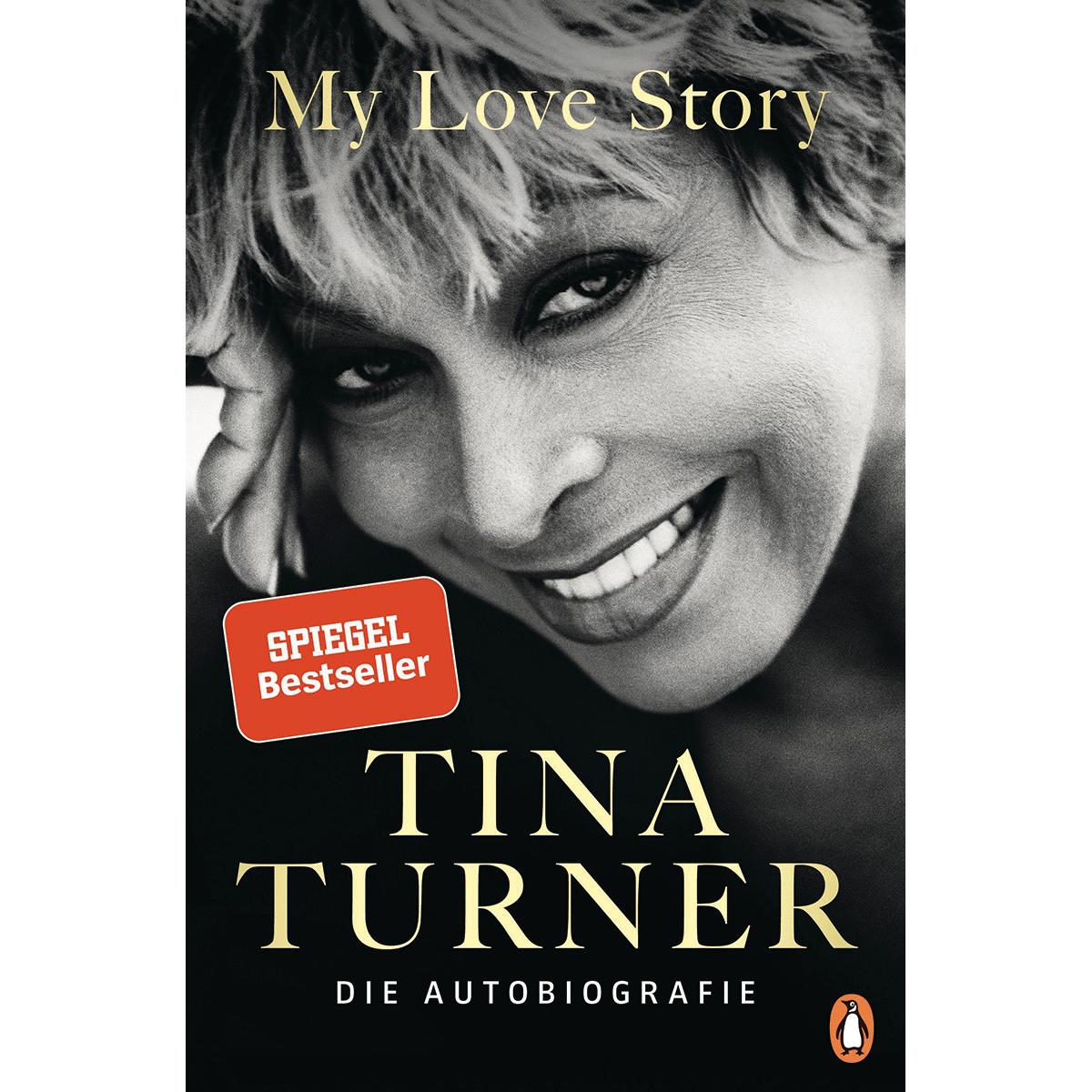 My Love Story: Die Autobiografie - Turner, Tina
