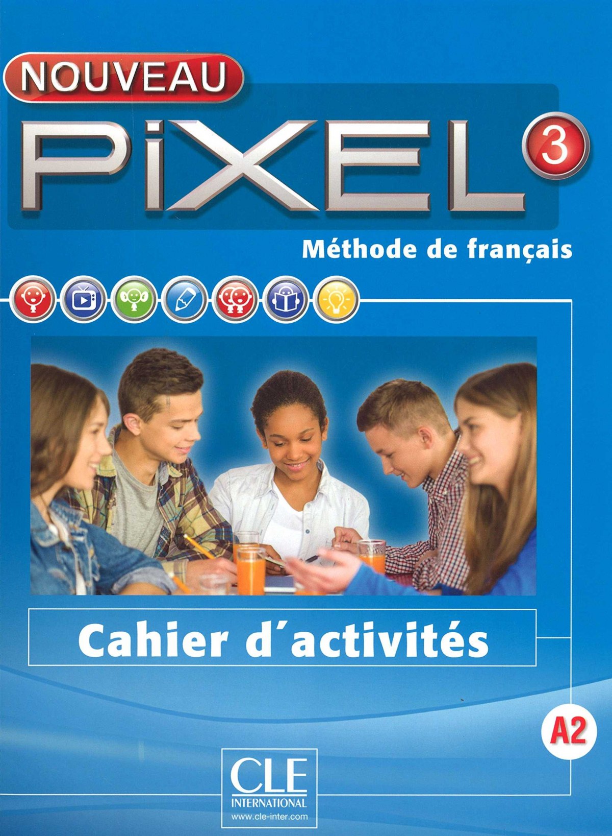 Nouveau pixel 3 cahier d activitats - Patricia Robert; Cle International