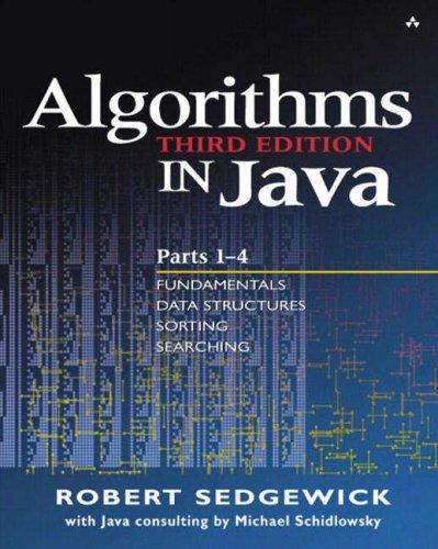 Algorithms in Java, Parts 1-4: Parts 1 -4 : Fundamentals Data Structures Sorting Searching - Sedgewick, Robert