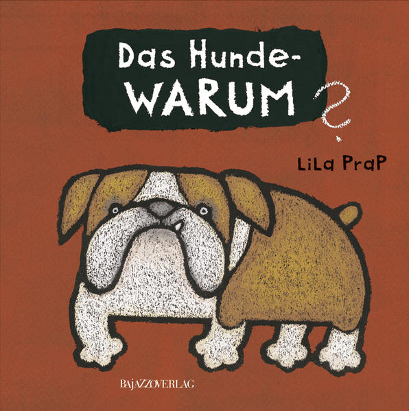 Das Hunde-WARUM - Prap, Lila