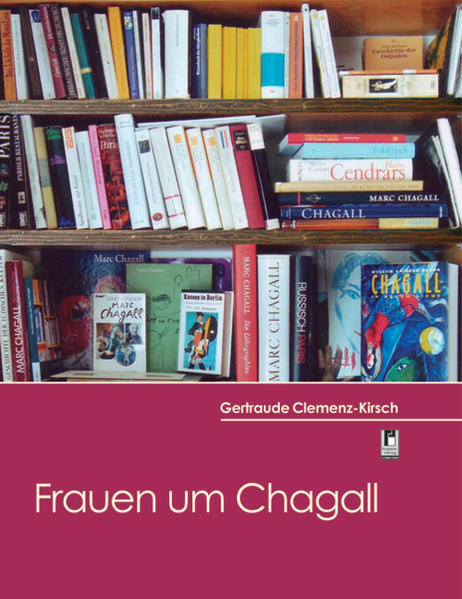 Frauen um Chagall Gertraude Clemenz-Kirsch - Clemenz-Kirsch, Gertraude