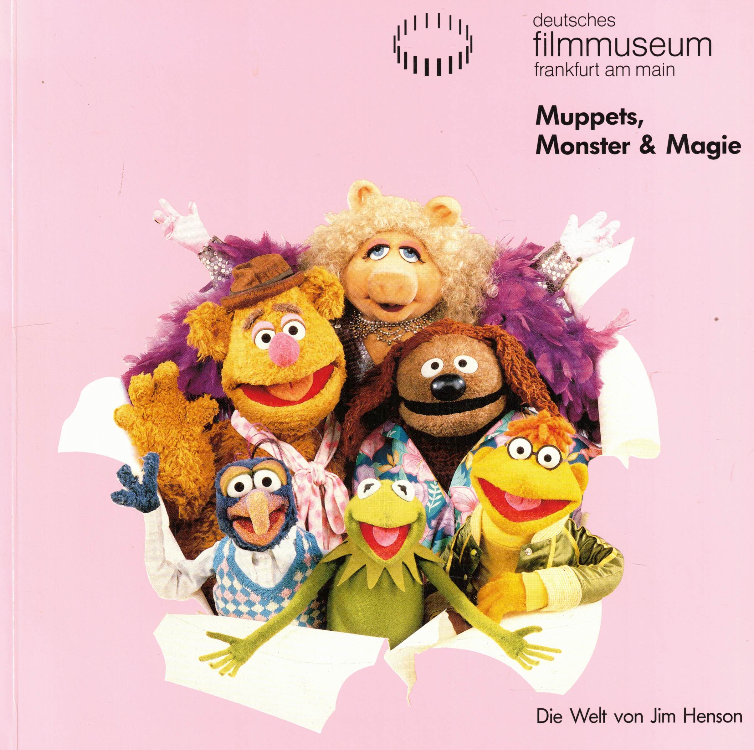 Muppets, Monster & Magie / Die Welt von Jim Henson (Ausstellungskatalog) - Berger, Jürgen; Dillmann, Claudia; Gehr, Herbert