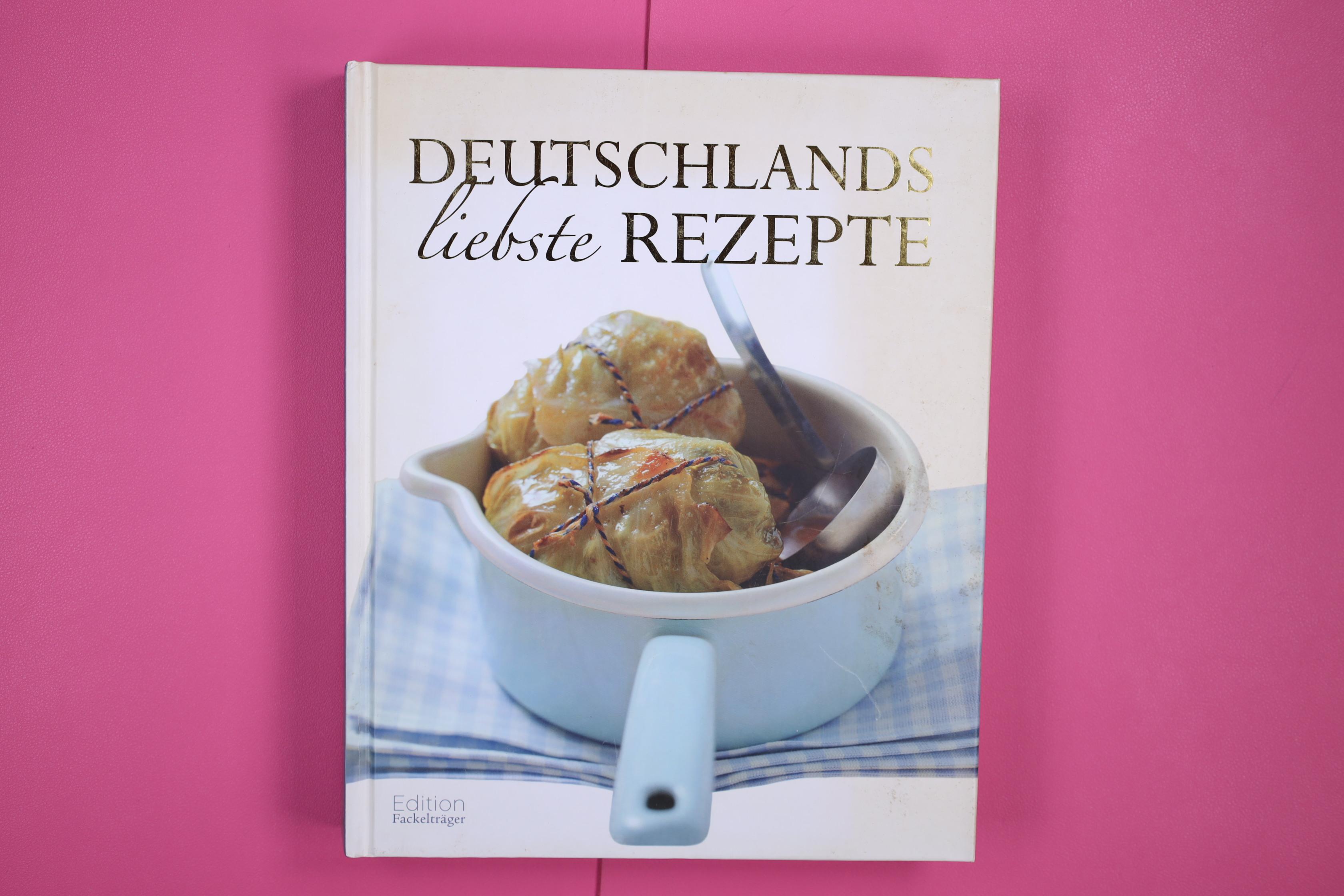 DEUTSCHLANDS LIEBSTE REZEPTE. - Ruhl, Thomas