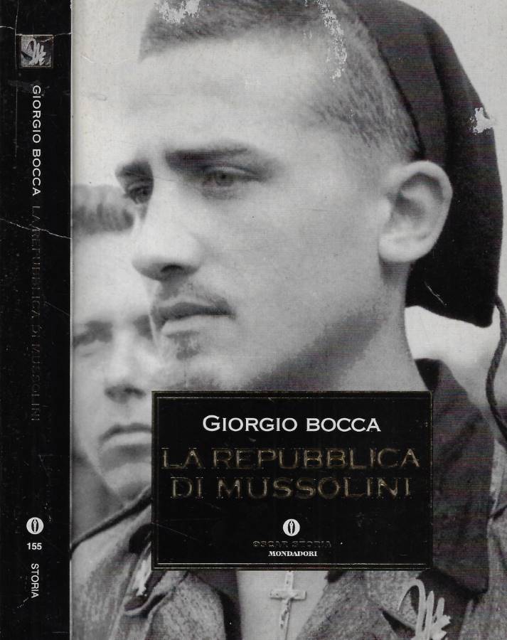 La repubblica di Mussolini - Bocca Giorgio