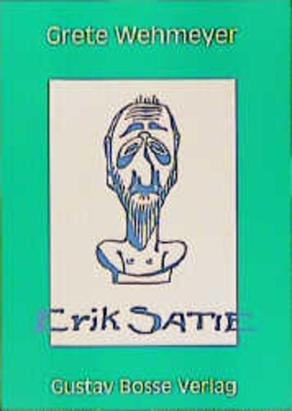 Eric Satie - Wehmeyer, Grete
