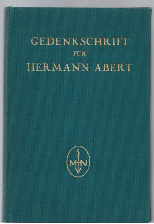 Gedenkschrift für Hermann Abert. Von seinen Schülern. - Blume, Friedrich (Hrsg.)