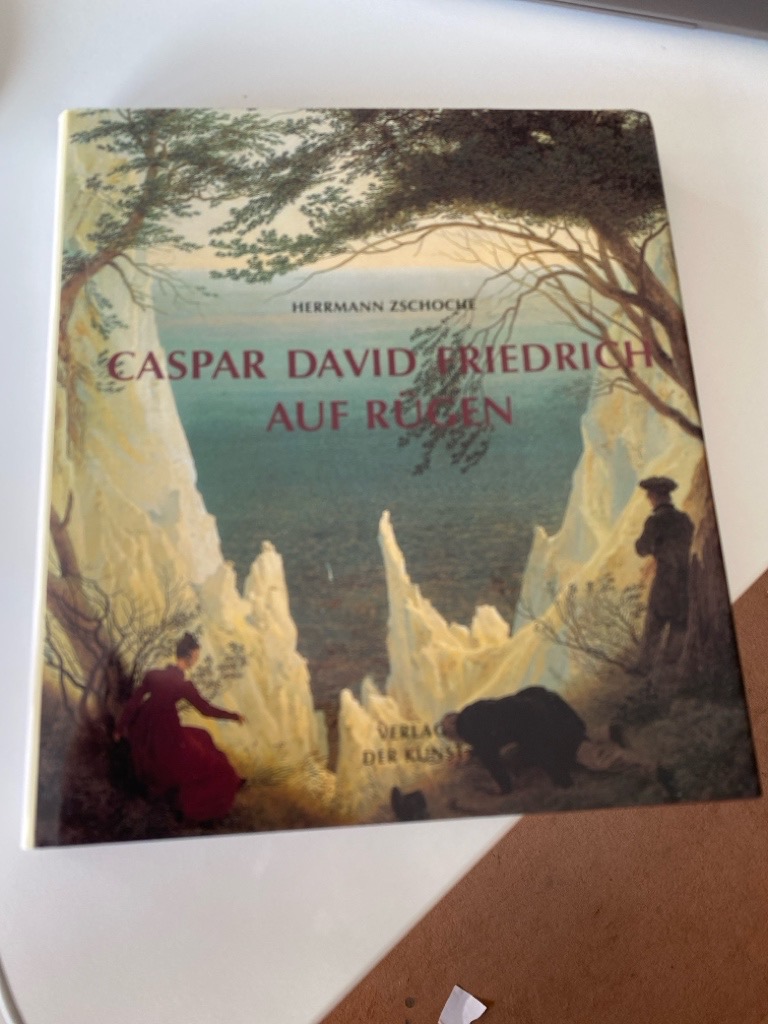 Caspar David Friedrich auf Rügen - Zschoche, Herrmann