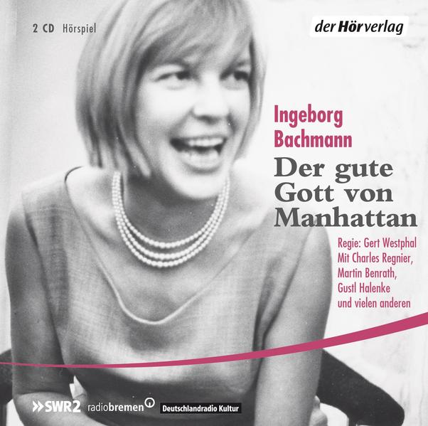 Der gute Gott von Manhattan - Bachmann, Ingeborg, Gert Westphal Martin Benrath u. a.