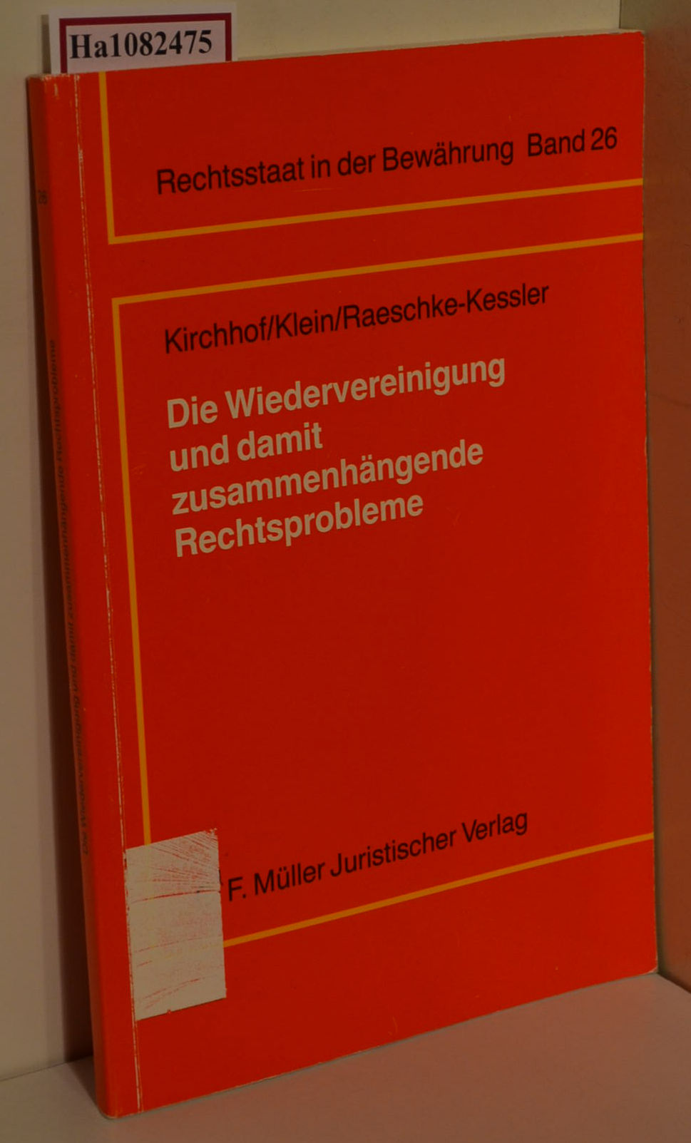 Die Wiedervereinigung und damit zusammenhängende Rechtsprobleme. Jahrestagung der Deutschen Sektion der Internationalen Juristen- Kommission, 1990 Bensberg. ( = Rechtsstaat in der Bewährung, 26) . - Brachmann, R., P. Kirchhof und E. u. a. Klein