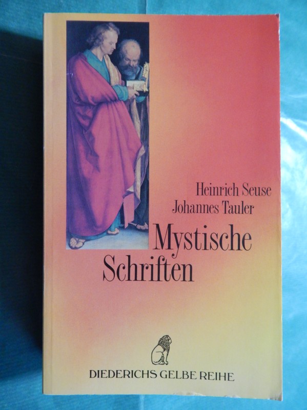 Mystische Schriften (Auswahl) - Seuse, Heinrich und Tauler, Johannes