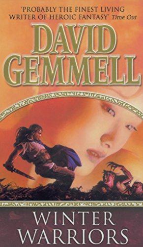 The Winter Warriors: A stunning all-action adventure from the master of heroic fantasy that will have you gripped (Drenai Novels, 8) - Gemmell, David