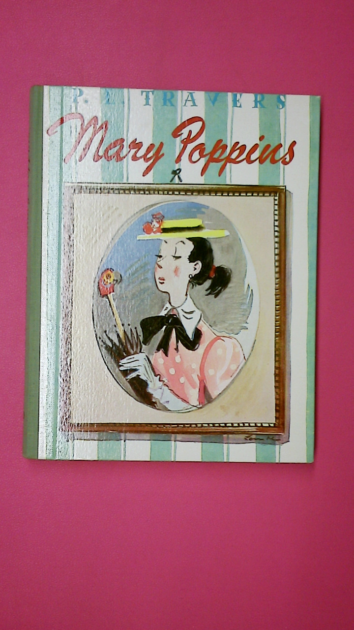 MARY POPPINS. - Travers, Pamela L.; Lemke, Horst; ;