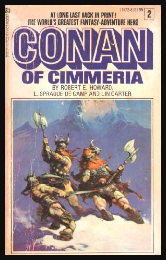 CONAN OF CIMMERIA - Howard Robert E.; de Camp, L. Sprague; Carter, Lin