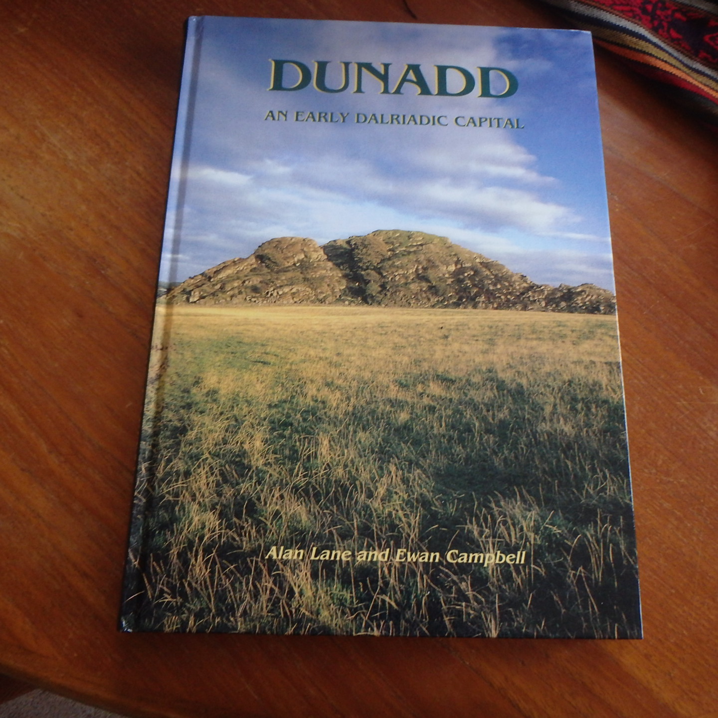 Dunadd: An Early Dalriadic Capital (Cardiff Studies in Archaeology) - Campbell, Ewan; Lane, Alan