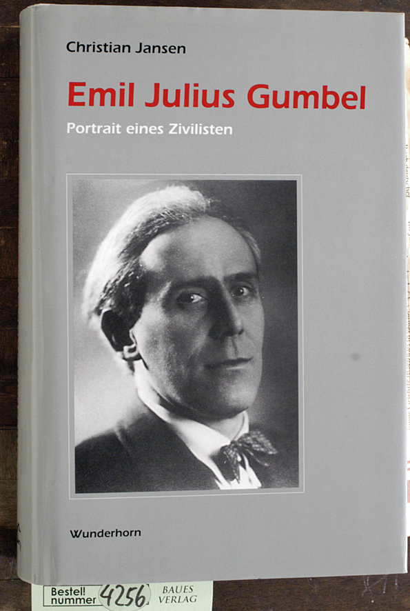 Emil Julius Gumbel Portrait eines Zivilisten - Gumbel, Emil Julius und Christian Jansen.