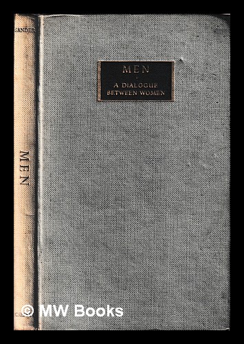 Men : A Dialogue Be…
