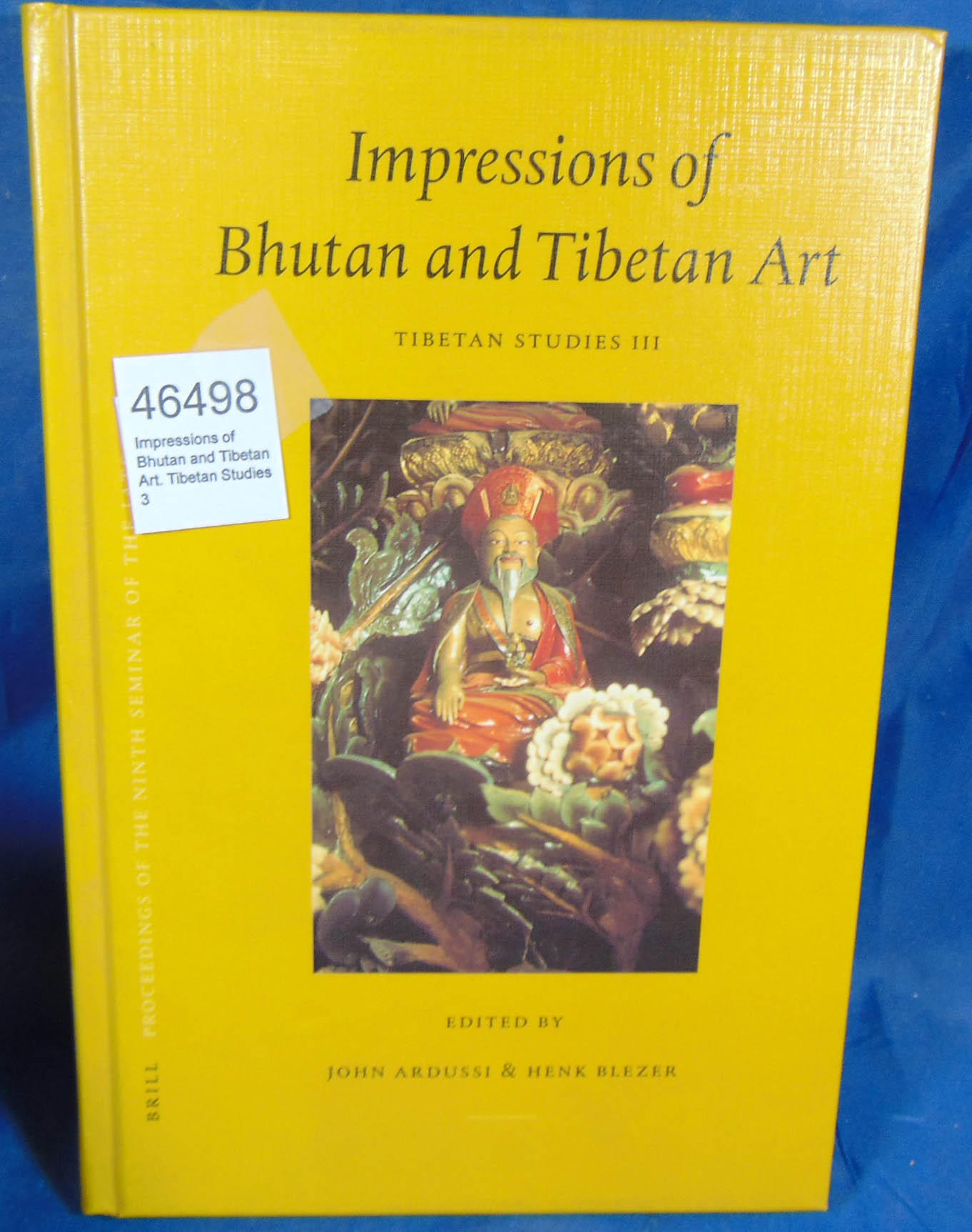 Impressions of Bhutan and Tibetan Art. Tibetan Studies 3 - Ardussi