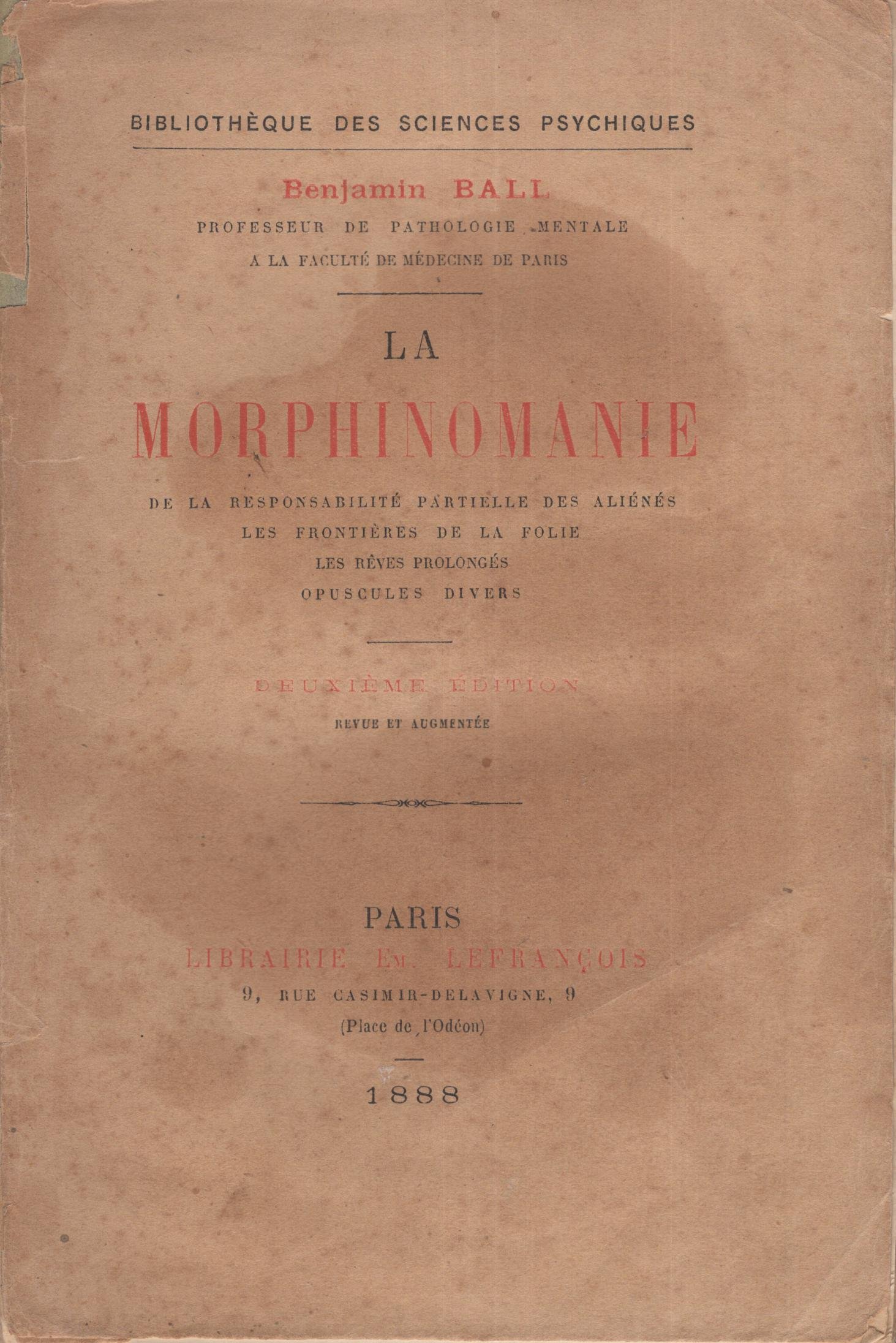 La Morphinomanie : …