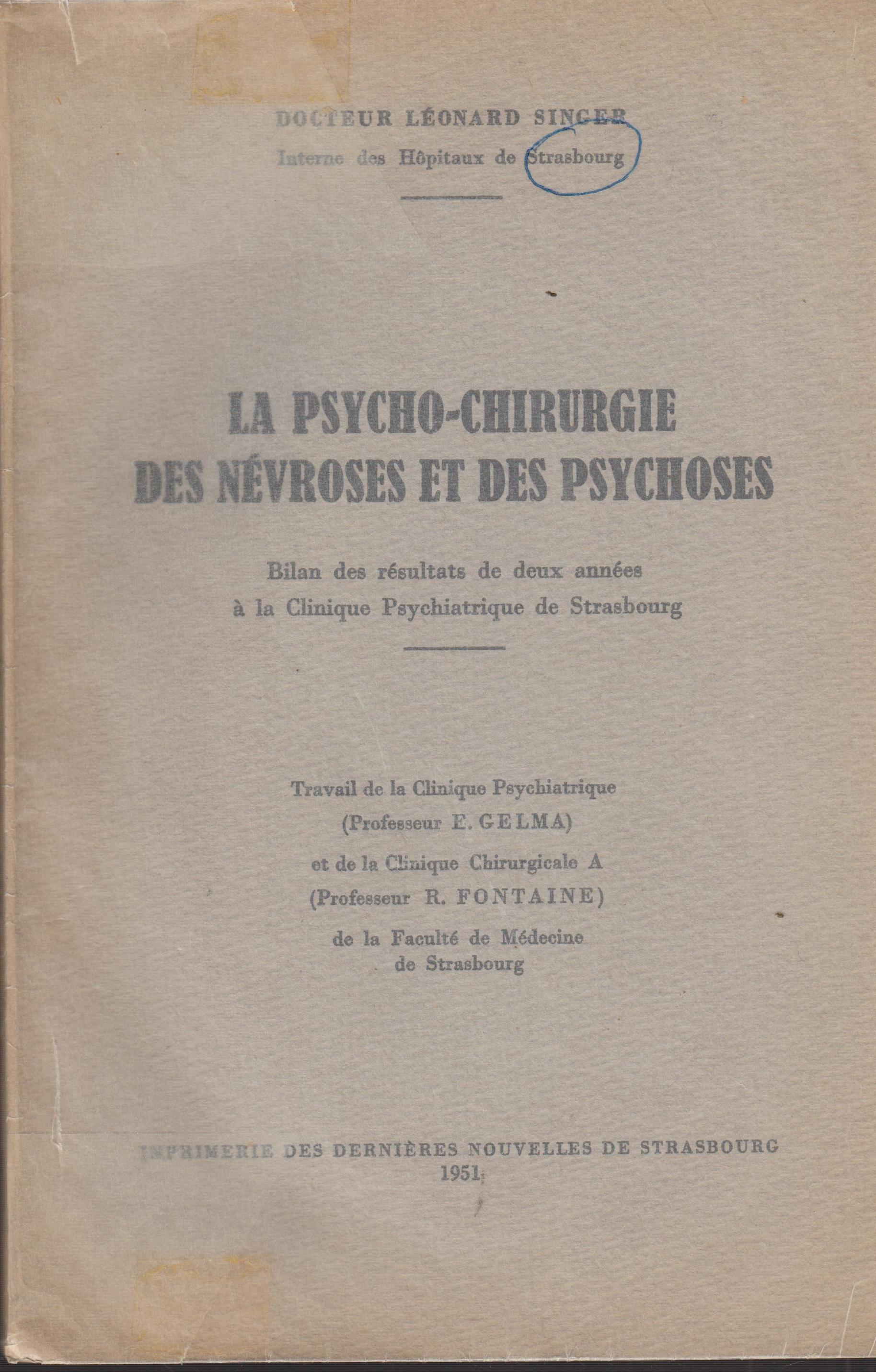 La Psycho-Chirurgie…