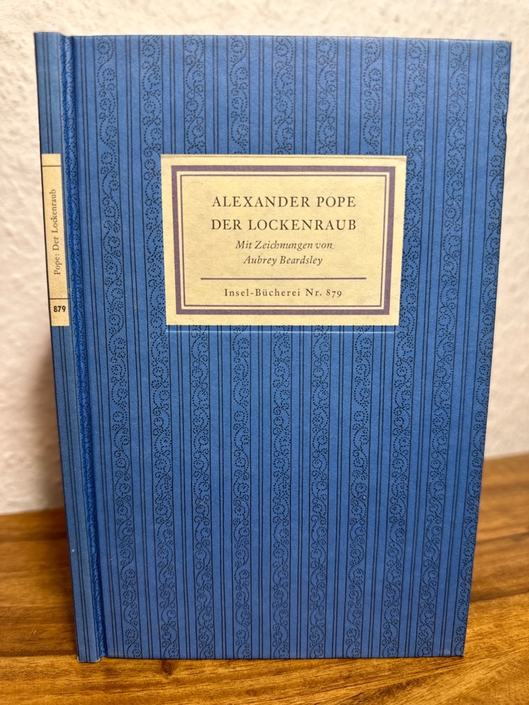 Der Lockenraub. Ein komisches Heldengedicht. Übertragen und mit einem Nachwort versehen von Rudolf Alexander Schröder. - Pope, Alexander