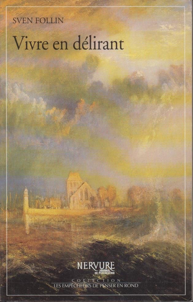 Vivre En DéLirant S…