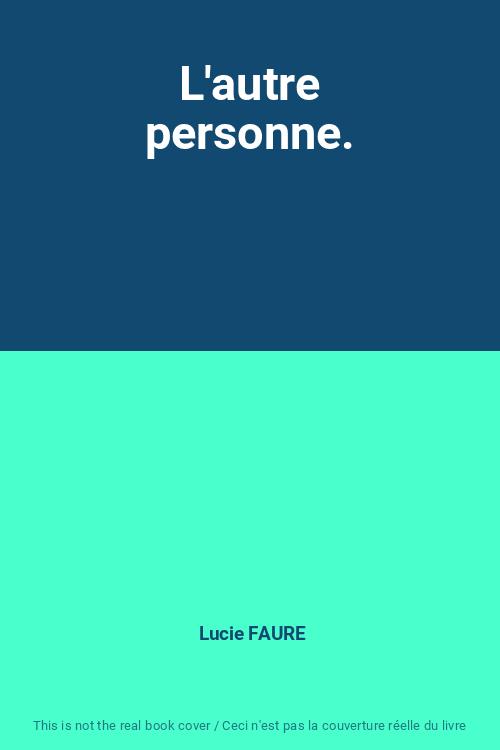 L'autre Personne. L… - image
