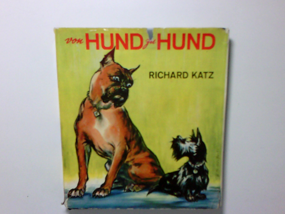 Von Hund Zu Hund. K…