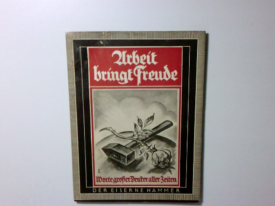 Arbeit Bringt Freud…