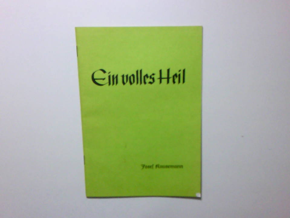 Ein Volles Heil Kau…