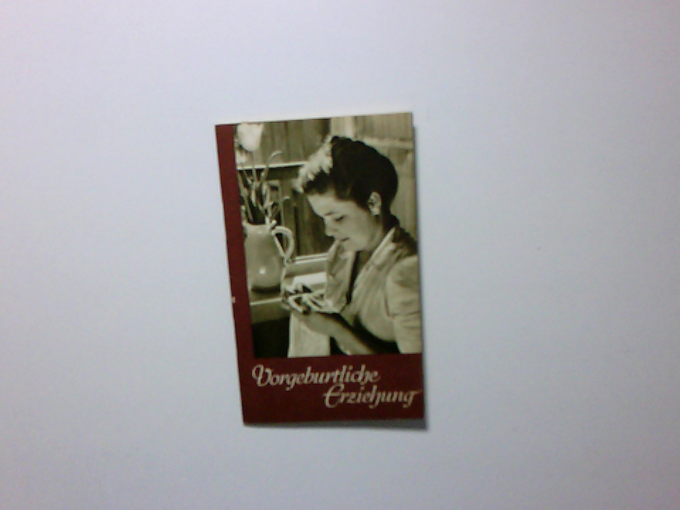 Vorgeburtliche Erzi…