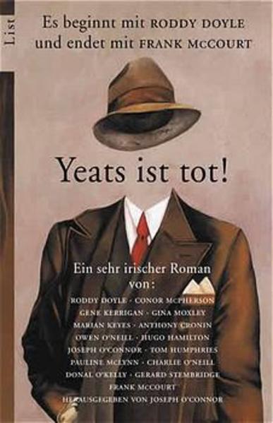 Yeats ist tot!: 15 Autoren schreiben einen sehr irischen Roman (List Belletristik) 15 Autoren schreiben einen sehr irischen Roman - O'Connor, Joseph