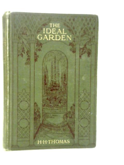 The Ideal Garden H.…