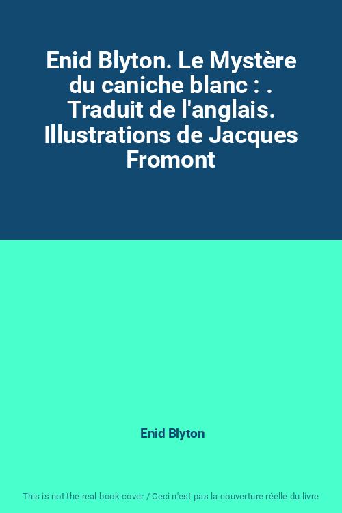 Enid Blyton. Le Mys…